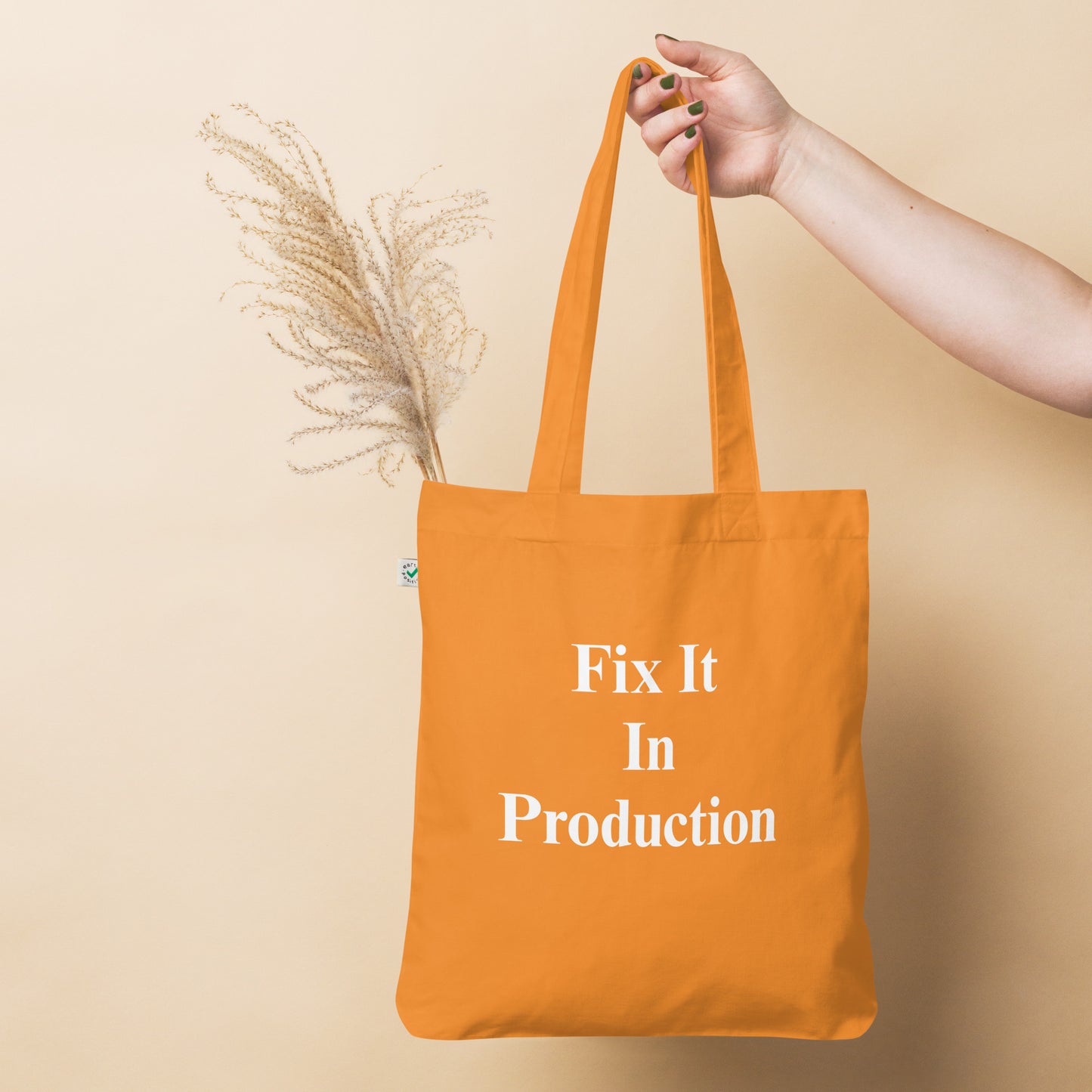 Organic Fix It In Production tote bag